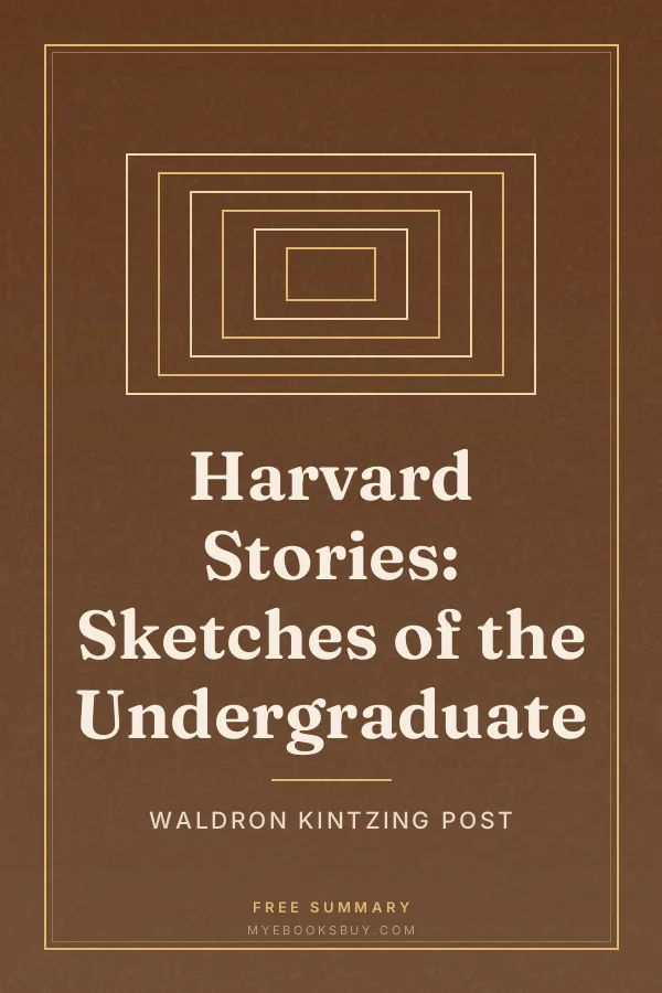 Cover of Harvard Stories: Sketches of the Undergraduate