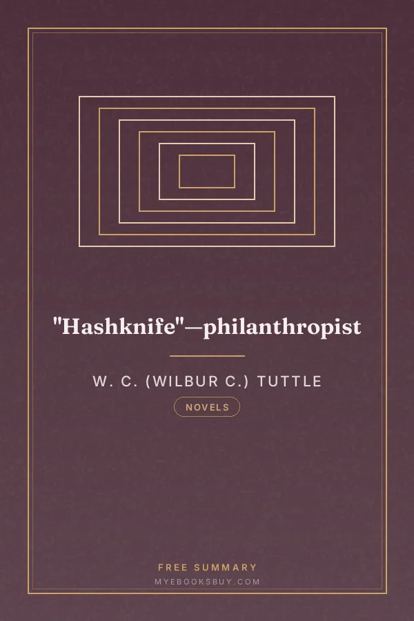 Cover of "Hashknife"—philanthropist