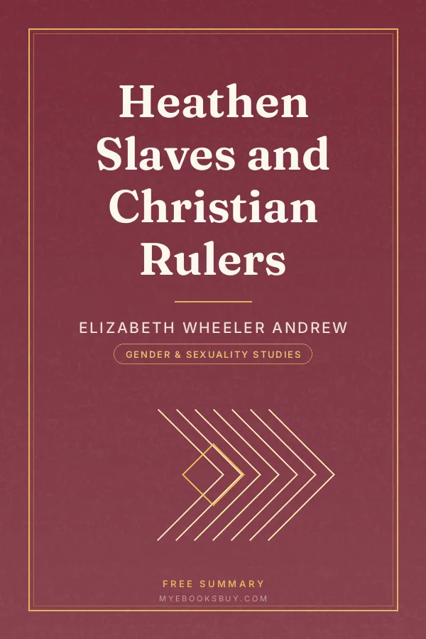 Cover of Heathen Slaves and Christian Rulers