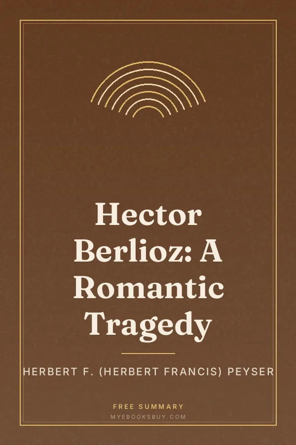 Cover of Hector Berlioz: A Romantic Tragedy