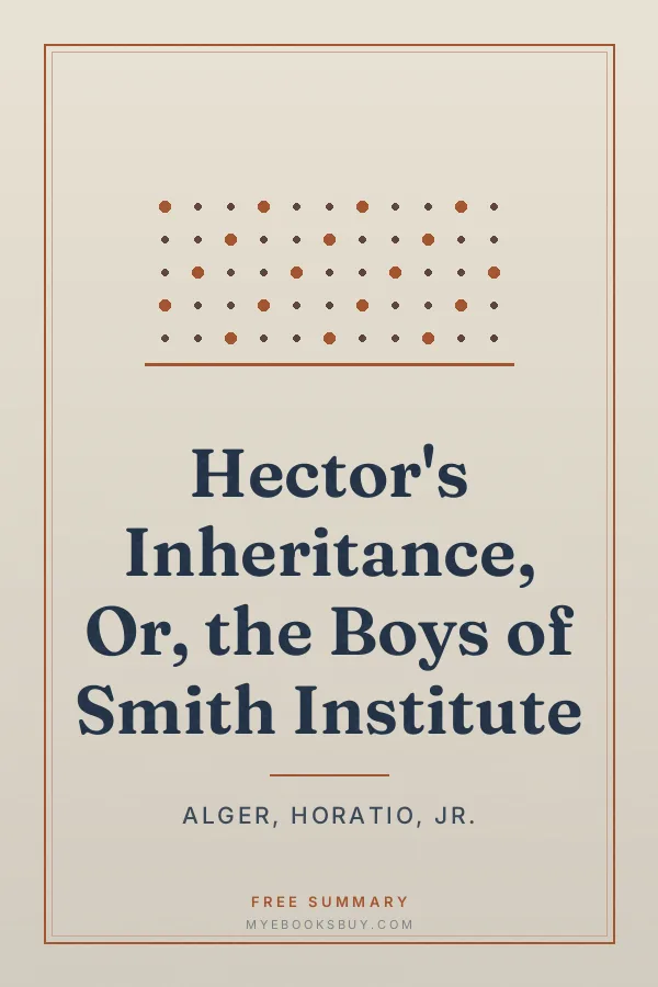 Cover of Hector's Inheritance, Or, the Boys of Smith Institute