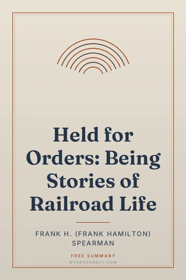 Cover of Held for Orders: Being Stories of Railroad Life