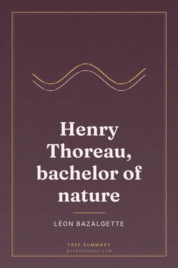 Cover of Henry Thoreau, bachelor of nature