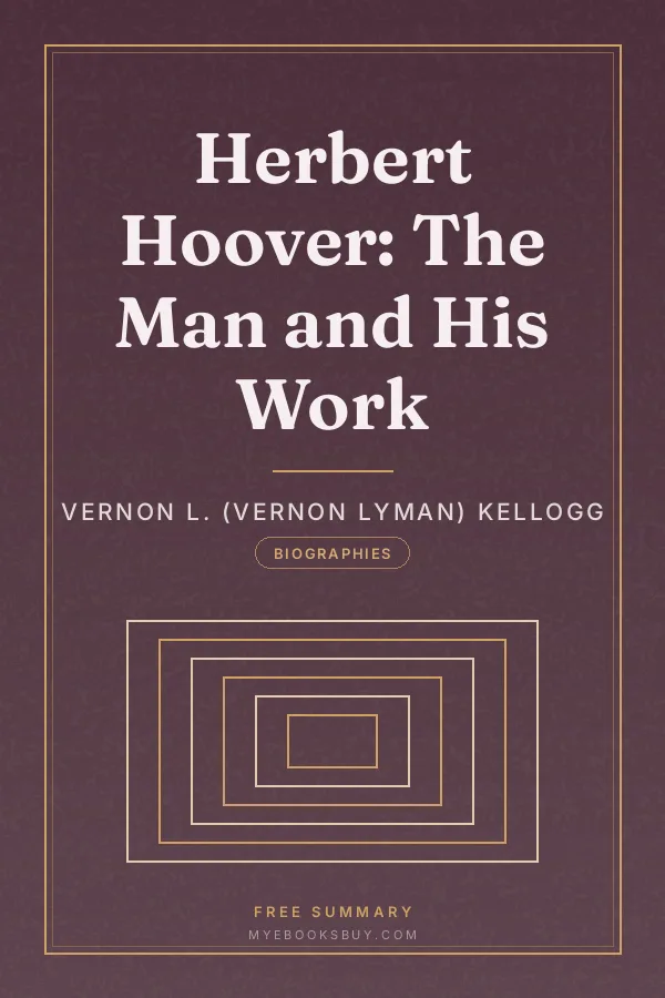 Cover of Herbert Hoover: The Man and His Work