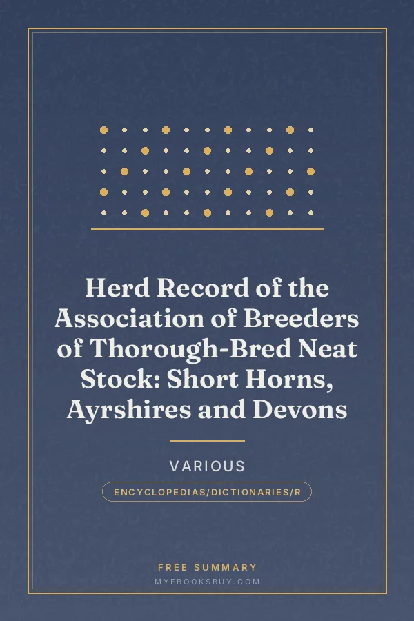 Cover of Herd Record of the Association of Breeders of Thorough-Bred Neat Stock: Short Horns, Ayrshires and Devons
