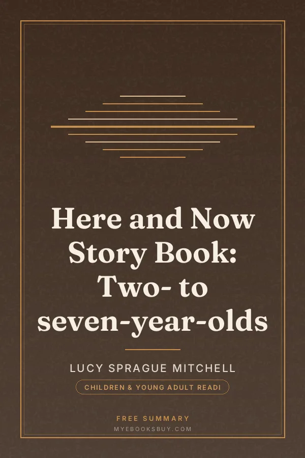 Cover of Here and Now Story Book: Two- to seven-year-olds