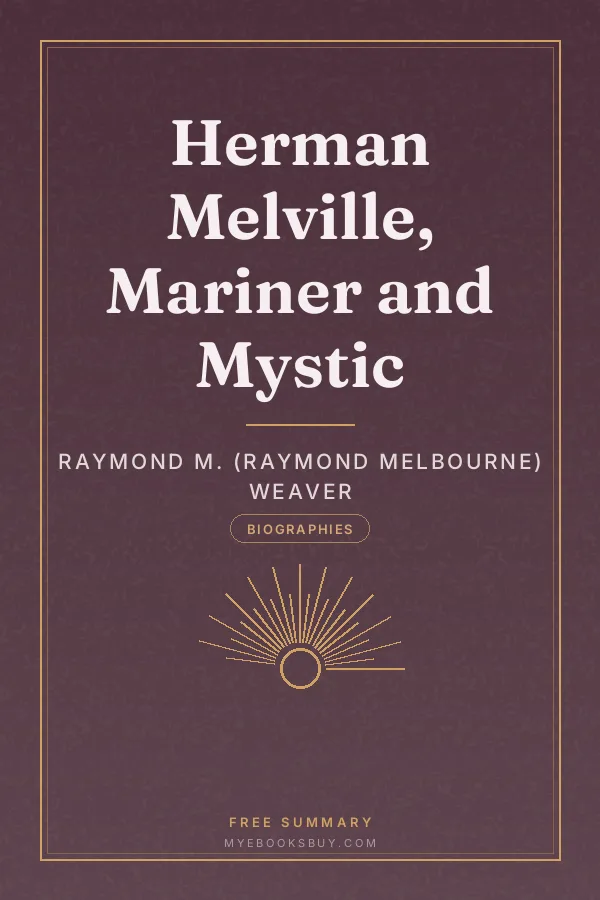 Cover of Herman Melville, Mariner and Mystic
