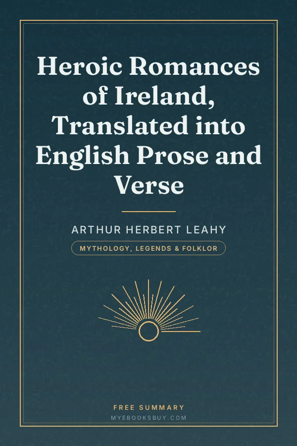 Cover of Heroic Romances of Ireland, Translated into English Prose and Verse