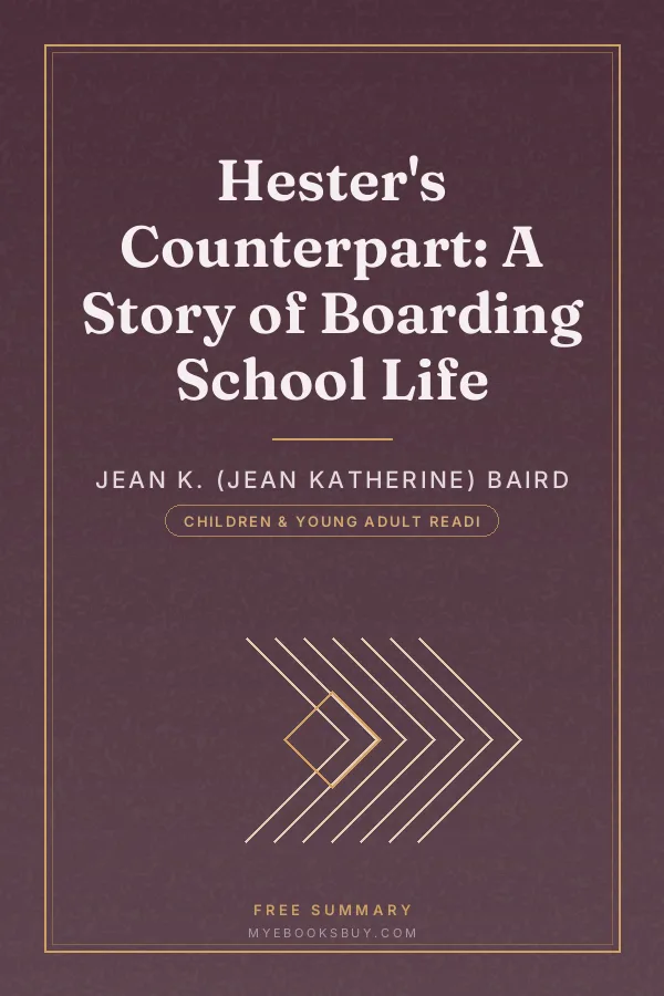 Cover of Hester's Counterpart: A Story of Boarding School Life