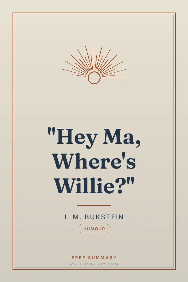 Cover of "Hey Ma, Where's Willie?"