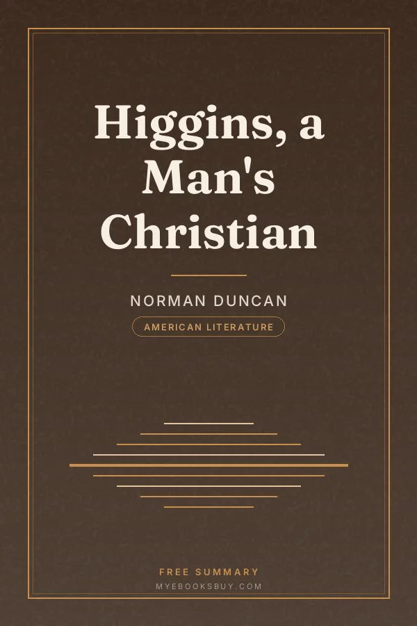 Cover of Higgins, a Man's Christian