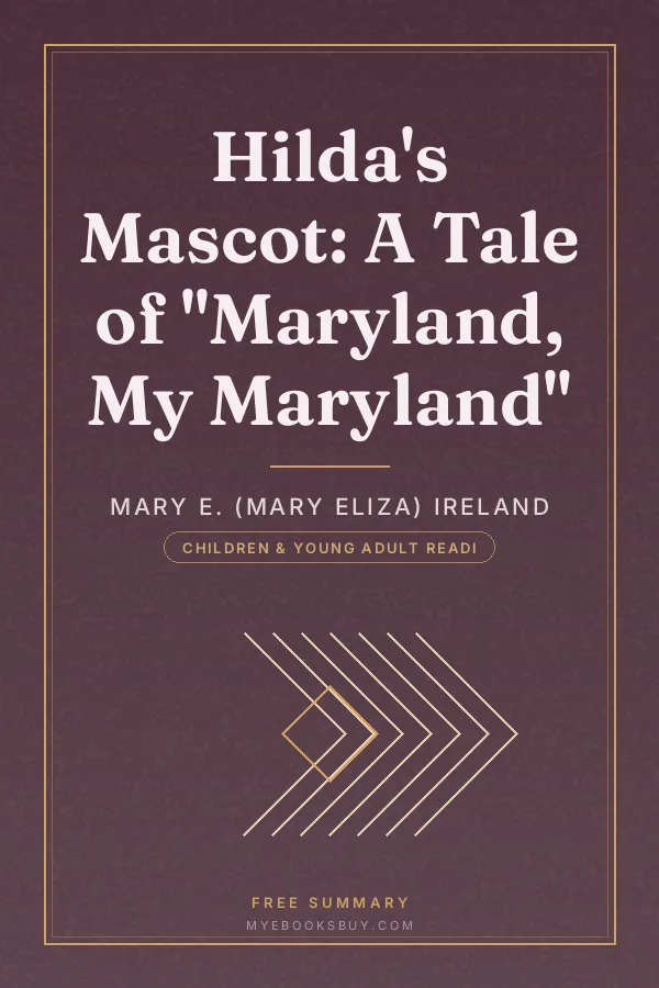 Cover of Hilda's Mascot: A Tale of "Maryland, My Maryland"