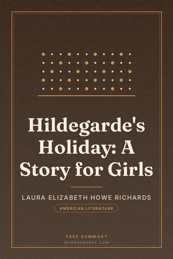 Cover of Hildegarde's Holiday: A Story for Girls