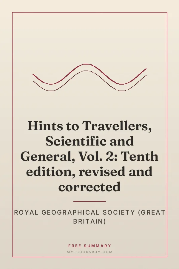 Cover of Hints to Travellers, Scientific and General, Vol. 2: Tenth edition, revised and corrected