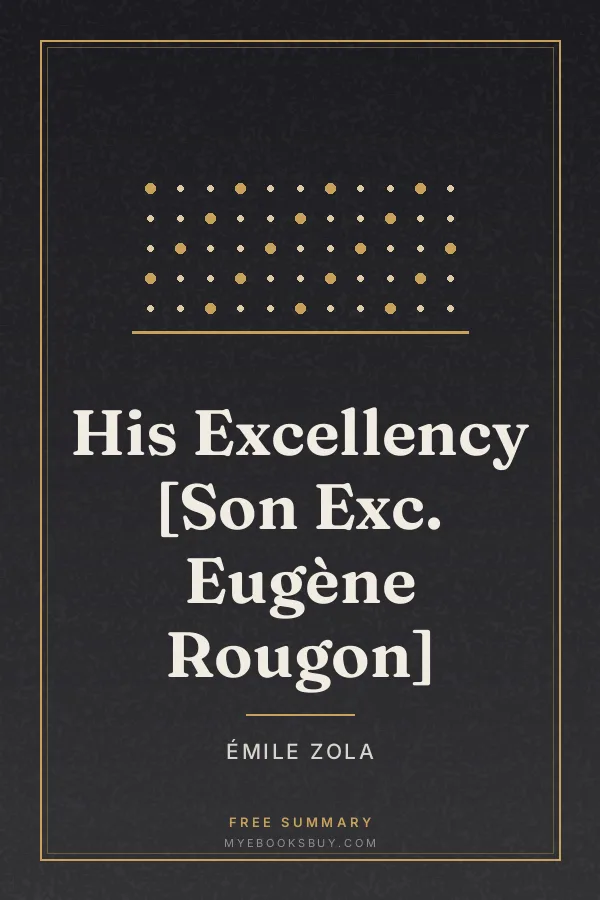Cover of His Excellency [Son Exc. Eugène Rougon]