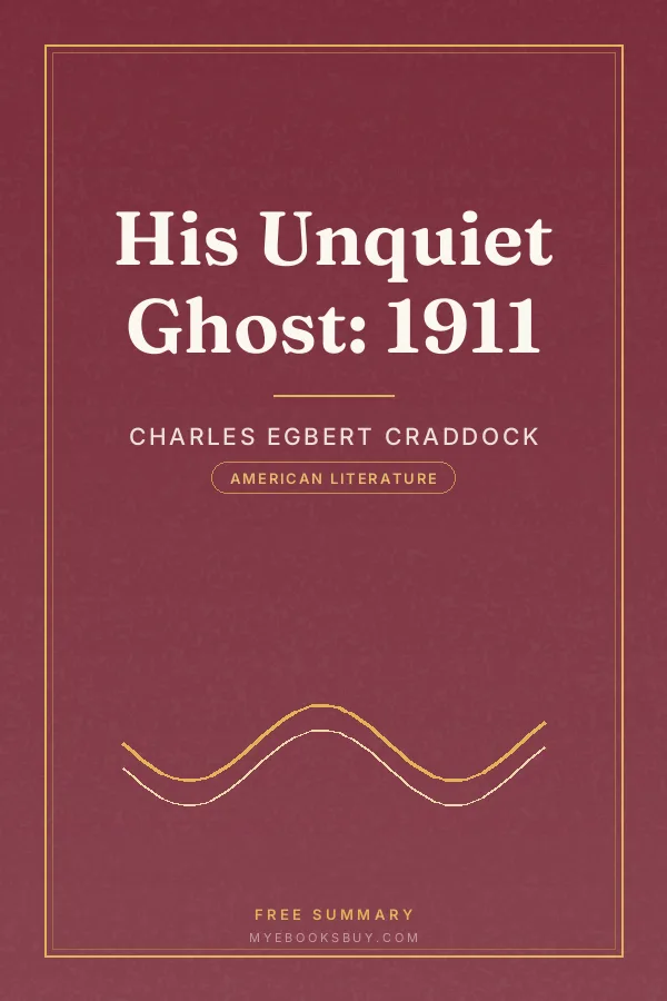 Cover of His Unquiet Ghost: 1911