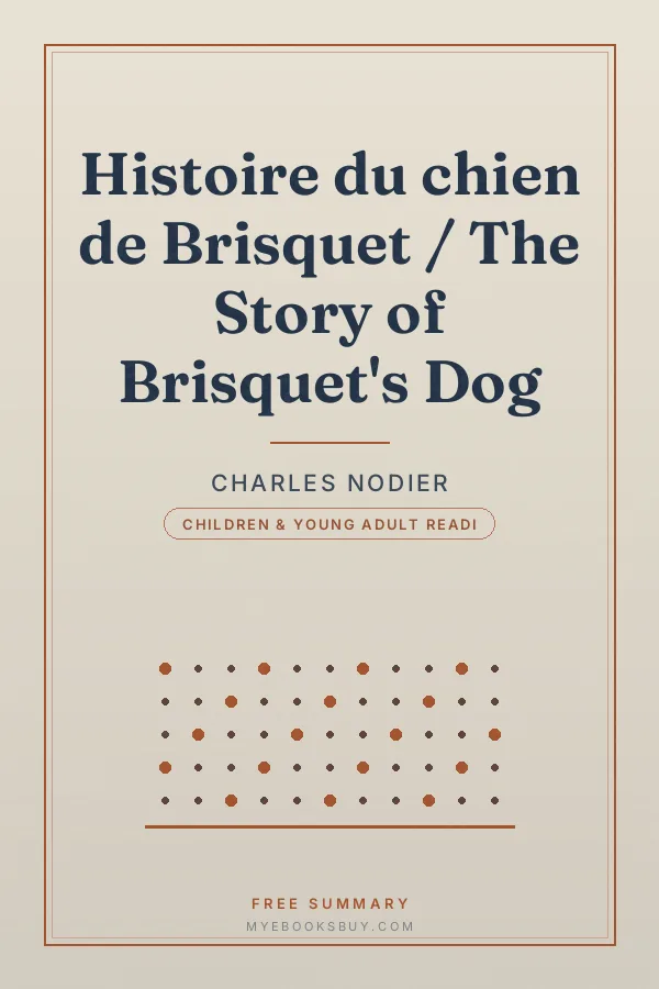 Cover of Histoire du chien de Brisquet / The Story of Brisquet's Dog