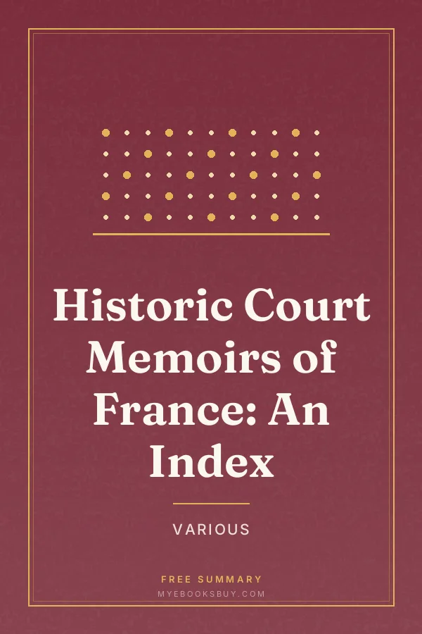 Cover of Historic Court Memoirs of France: An Index