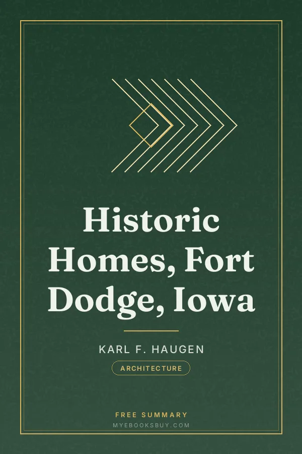 Cover of Historic Homes, Fort Dodge, Iowa