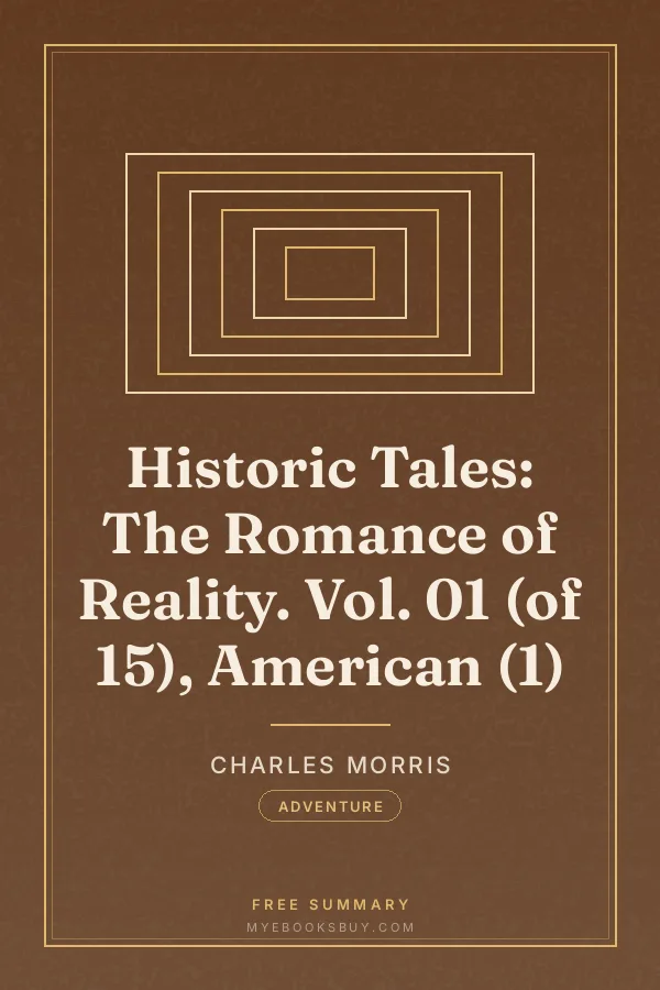 Cover of Historic Tales: The Romance of Reality. Vol. 01 (of 15), American (1)