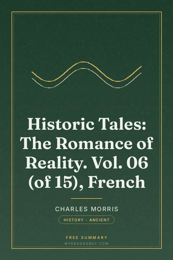 Cover of Historic Tales: The Romance of Reality. Vol. 06 (of 15), French