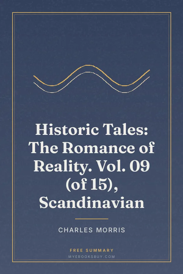Cover of Historic Tales: The Romance of Reality. Vol. 09 (of 15), Scandinavian