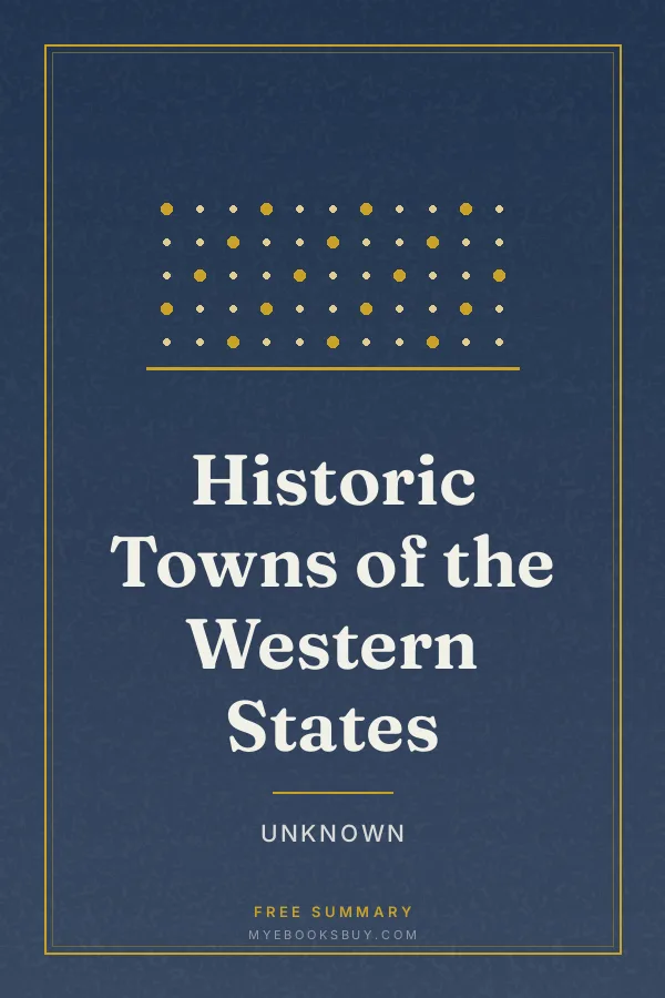 Cover of Historic Towns of the Western States