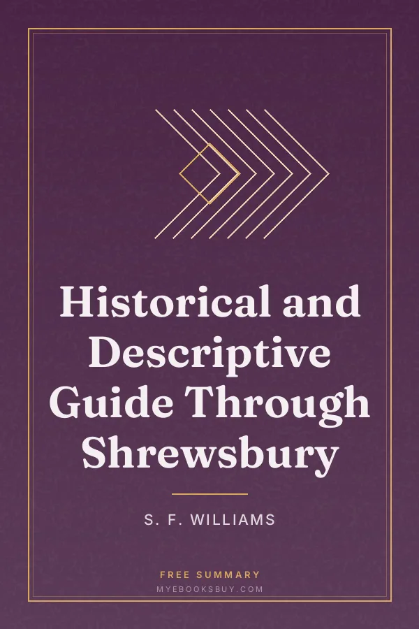 Cover of Historical and Descriptive Guide Through Shrewsbury