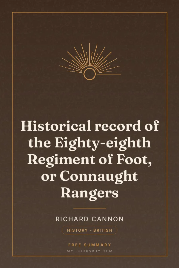 Cover of Historical record of the Eighty-eighth Regiment of Foot, or Connaught Rangers
