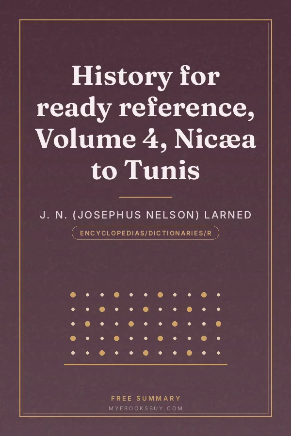 Cover of History for ready reference, Volume 4, Nicæa to Tunis