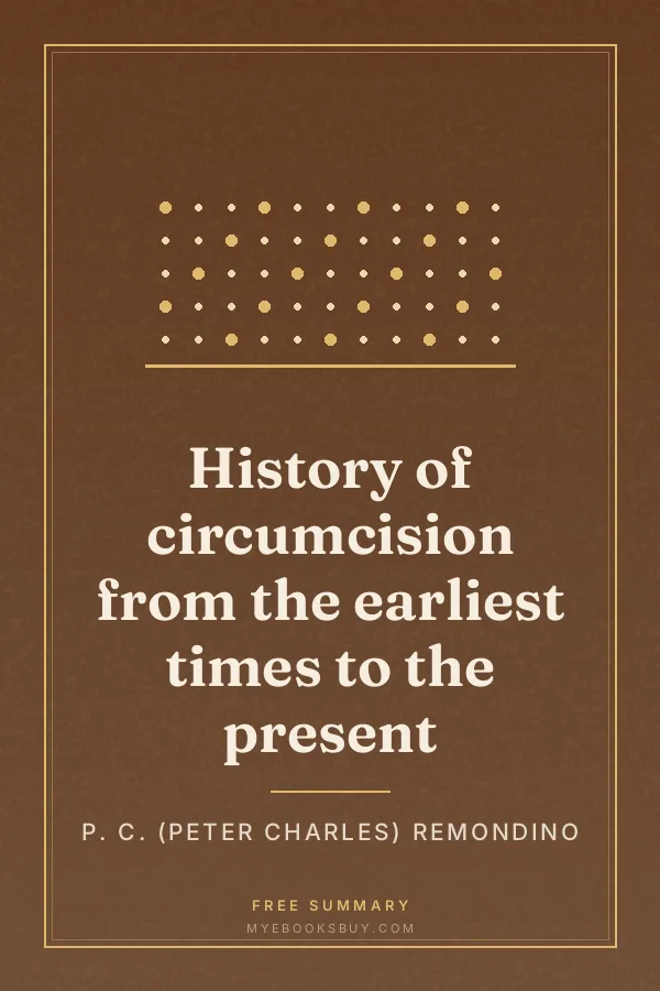 Cover of History of circumcision from the earliest times to the present