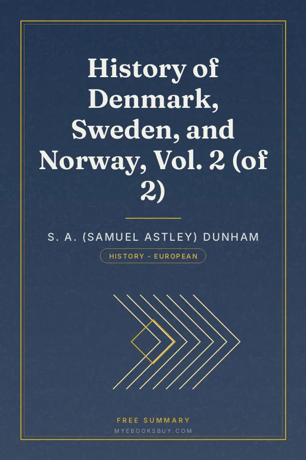 Cover of History of Denmark, Sweden, and Norway, Vol. 2 (of 2)
