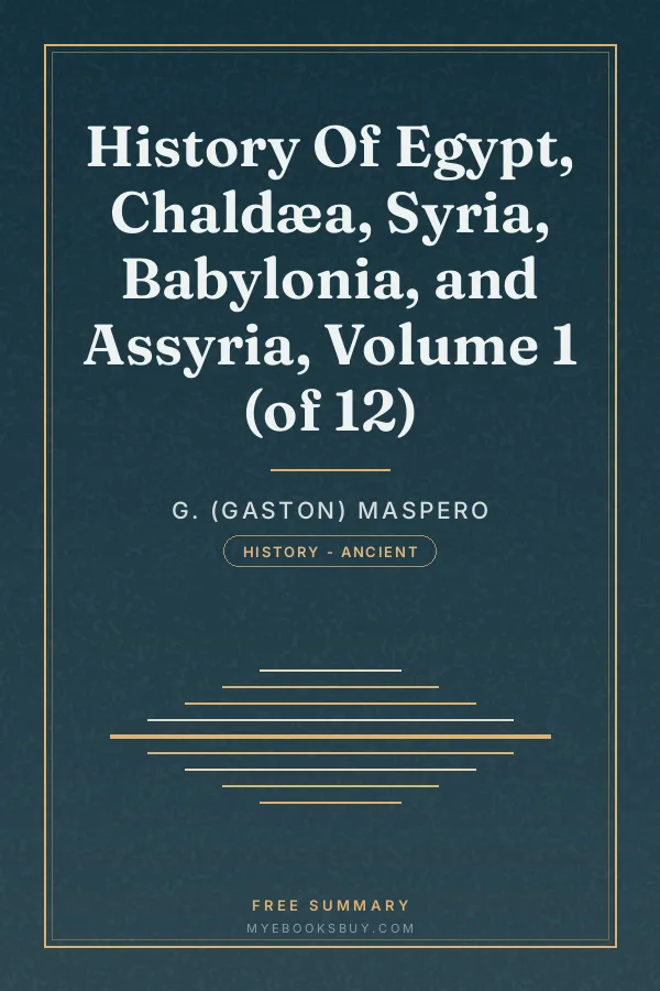 Cover of History Of Egypt, Chaldæa, Syria, Babylonia, and Assyria, Volume 1 (of 12)