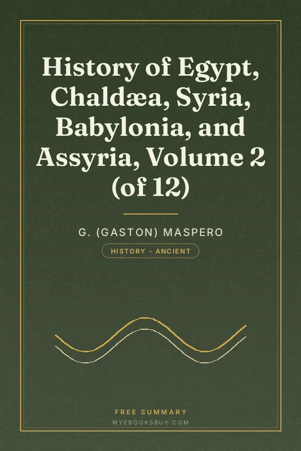 Cover of History of Egypt, Chaldæa, Syria, Babylonia, and Assyria, Volume 2 (of 12)