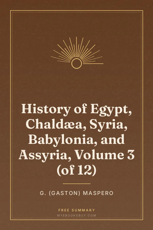 Cover of History of Egypt, Chaldæa, Syria, Babylonia, and Assyria, Volume 3 (of 12)