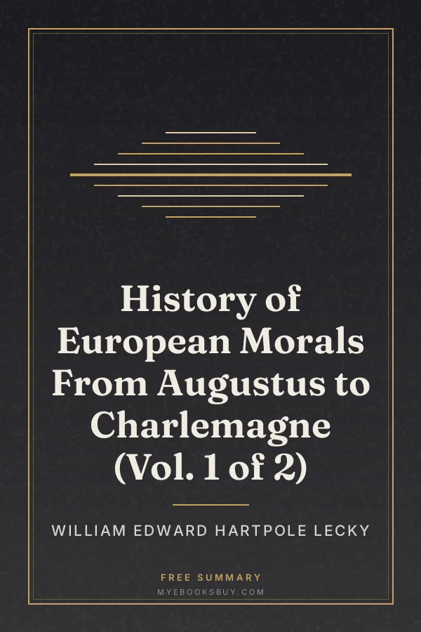Cover of History of European Morals From Augustus to Charlemagne (Vol. 1 of 2)