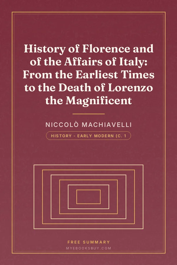 Cover of History of Florence and of the Affairs of Italy: From the Earliest Times to the Death of Lorenzo the Magnificent