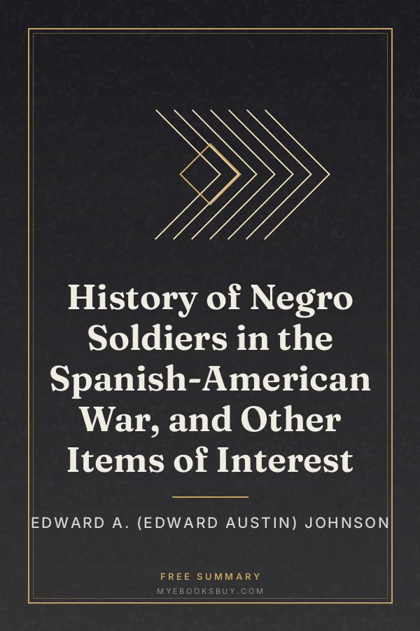 Cover of History of Negro Soldiers in the Spanish-American War, and Other Items of Interest