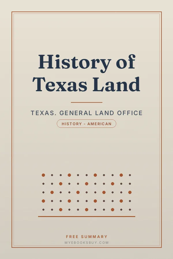 Cover of History of Texas Land