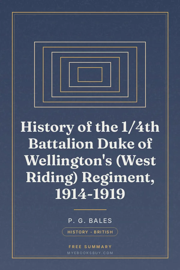 Cover of History of the 1/4th Battalion Duke of Wellington's (West Riding) Regiment, 1914-1919