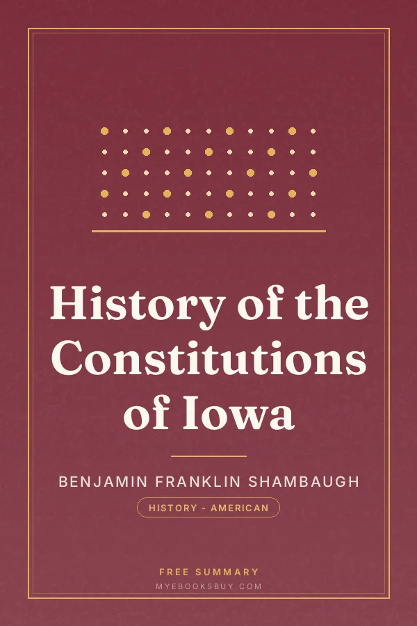 Cover of History of the Constitutions of Iowa