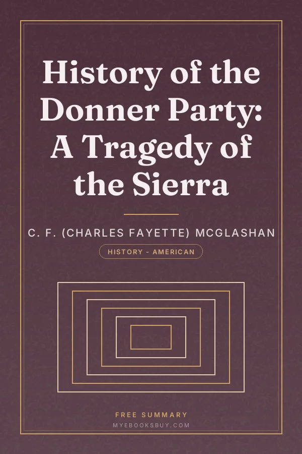 Cover of History of the Donner Party: A Tragedy of the Sierra
