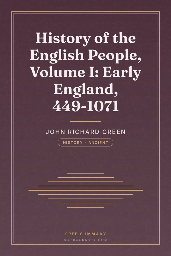 Cover of History of the English People, Volume I: Early England, 449-1071