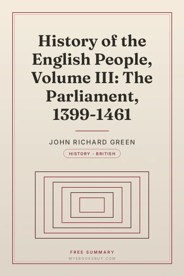 Cover of History of the English People, Volume III: The Parliament, 1399-1461