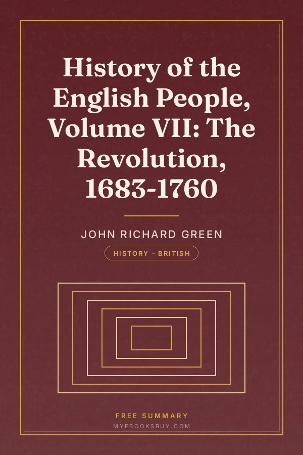 Cover of History of the English People, Volume VII: The Revolution, 1683-1760