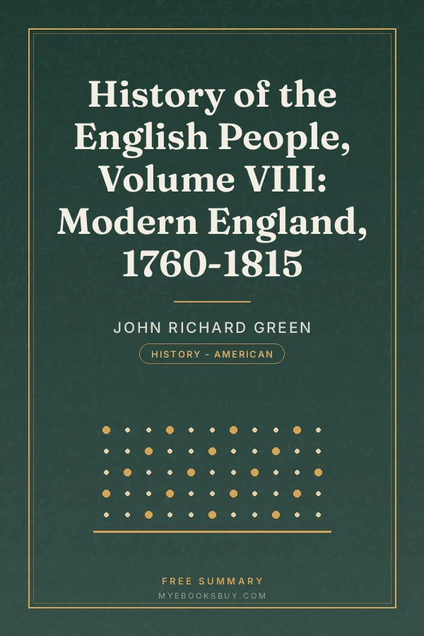 Cover of History of the English People, Volume VIII: Modern England, 1760-1815