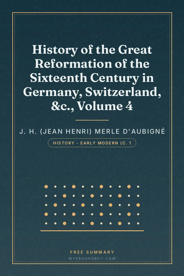 Cover of History of the Great Reformation of the Sixteenth Century in Germany, Switzerland, &c., Volume 4