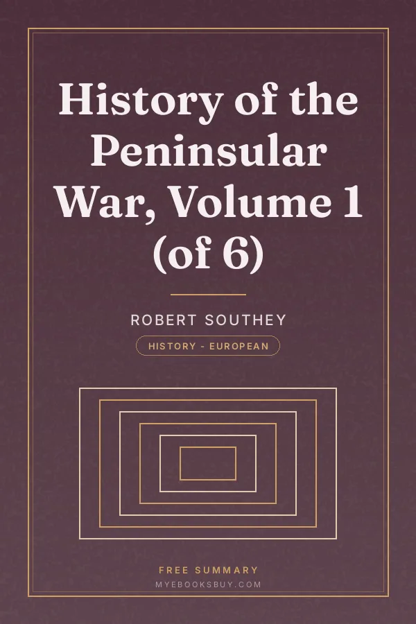 Cover of History of the Peninsular War, Volume 1 (of 6)