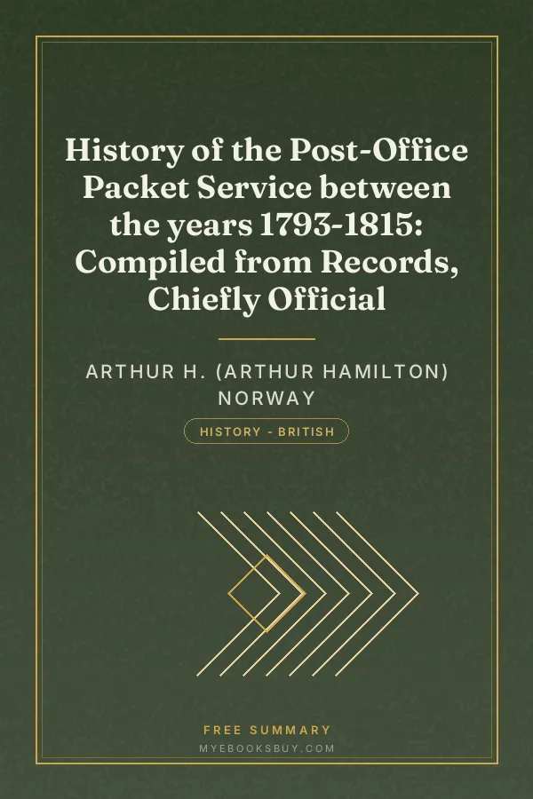 Cover of History of the Post-Office Packet Service between the years 1793-1815: Compiled from Records, Chiefly Official
