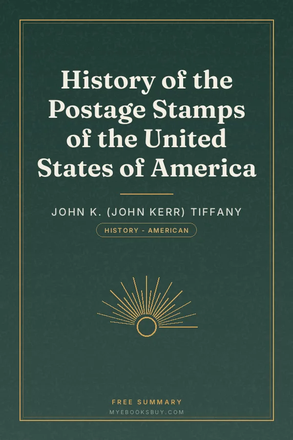 Cover of History of the Postage Stamps of the United States of America